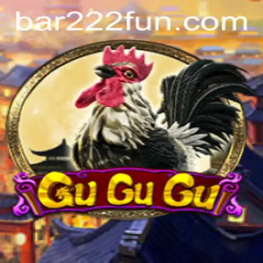 Discover the Exciting World of GuGuGu and the Enigmatic Bar222