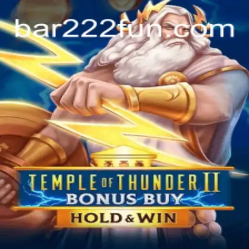 Exploring TempleofThunderIIBonusBuy: A Deep Dive into the Thrilling Slot Game